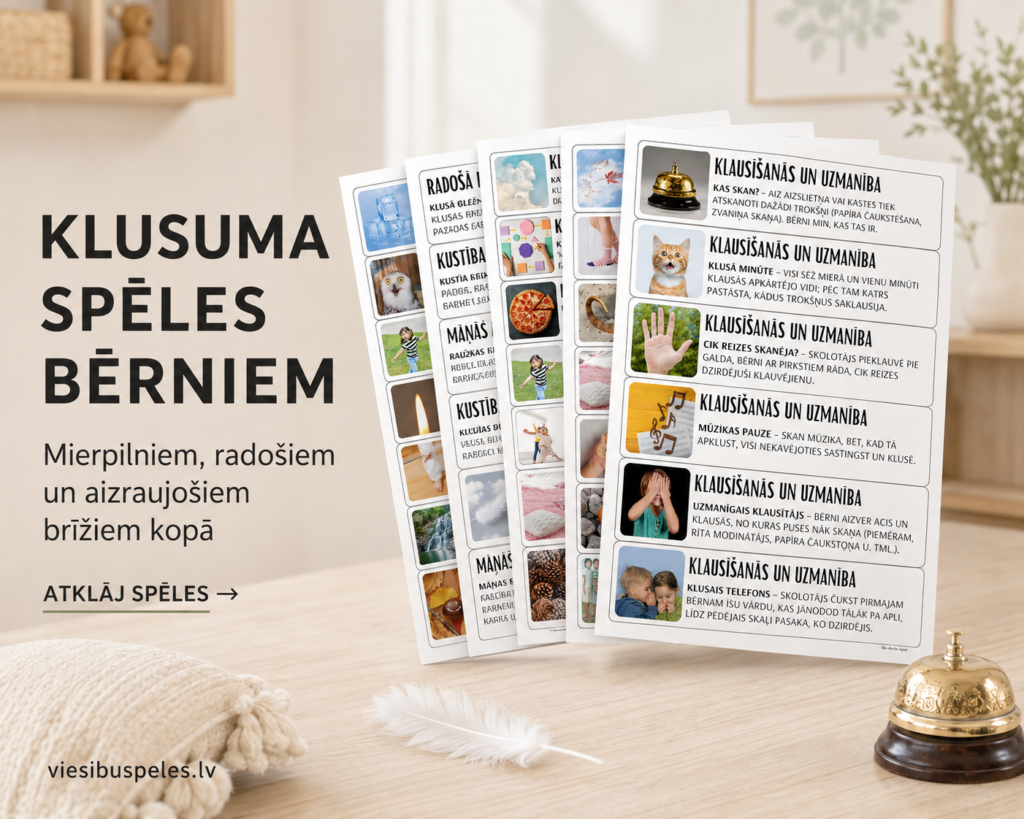 KLUSUMA SPĒLES BĒRNIEM