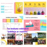 Jubileja ar rozīnīti, vebināra ieraksts un materiālu mape – attēls 2