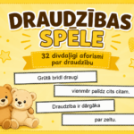 DRAUDZĪBAS SPĒLE