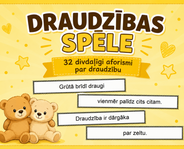 DRAUDZĪBAS SPĒLE