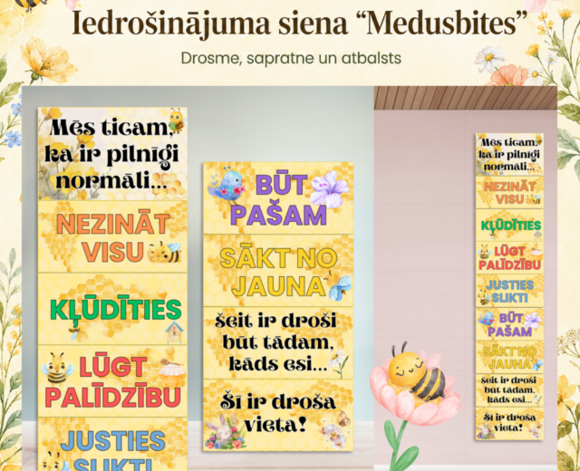 Iedrošinājuma siena “Medusbites” | Drosme, sapratne un atbalsts